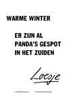 warme winter, er zijn al panda's gespot in het Zuiden